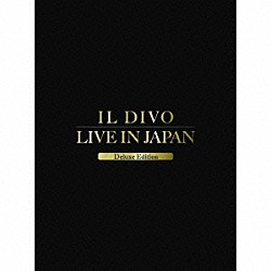 イル・ディーヴォ「ライヴ・アット武道館　デラックス・エディション」