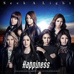 Ｈａｐｐｉｎｅｓｓ「Ｓｅｅｋ　Ａ　Ｌｉｇｈｔ」