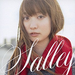 Ｓａｌｌｅｙ「冬が来る」