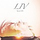 ＡＫＡＮＥ　ＬＩＶ「ＬＩＶ」