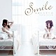 本店シスターズ「ＳＭＩＬＥ」