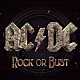 ＡＣ／ＤＣ「ロック・オア・バスト」