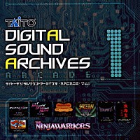 （ゲーム・ミュージック）「 タイトーデジタルサウンドアーカイブス　－ＡＲＣＡＤＥ－　Ｖｏｌ．１」