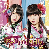 ｐｅｔｉｔ　ｍｉｌａｄｙ「 緋ノ糸輪廻ノＧＥＭＩＮＩ」