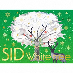 シド「Ｗｈｉｔｅ　ｔｒｅｅ」