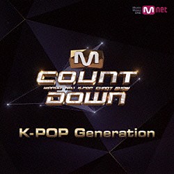 （オムニバス） ＶＩＸＸ Ｕ－ＫＩＳＳ ＧＩＲＬ’Ｓ　ＤＡＹ ＴＡＳＴＹ ＢＴＯＢ ＮＵ’ＥＳＴ Ｍ．Ｐｉｒｅ「Ｍ　ＣＯＵＮＴ　ＤＯＷＮ　Ｋ－ＰＯＰ　Ｇｅｎｅｒａｔｉｏｎ」