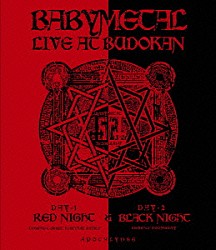 ＢＡＢＹＭＥＴＡＬ「ＬＩＶＥ　ＡＴ　ＢＵＤＯＫＡＮ　～　ＲＥＤ　ＮＩＧＨＴ　＆　ＢＬＡＣＫ　ＮＩＧＨＴ　ＡＰＯＣＡＬＹＰＳＥ　～」