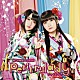 ｐｅｔｉｔ　ｍｉｌａｄｙ「緋ノ糸輪廻ノＧＥＭＩＮＩ」