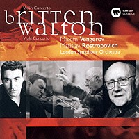 マキシム・ヴェンゲーロフ「 ブリテン：ヴァイオリン協奏曲　ウォルトン：ヴィオラ協奏曲」