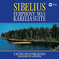 タウノ・ハンニカイネン「 シベリウス：交響曲　第５番　≪カレリア≫組曲」