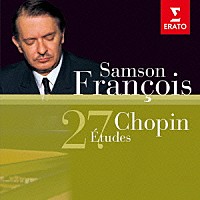 サンソン・フランソワ「 ショパン：２７の練習曲」