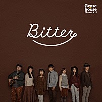 Ｇｏｏｓｅ　ｈｏｕｓｅ 「Ｂｉｔｔｅｒ」