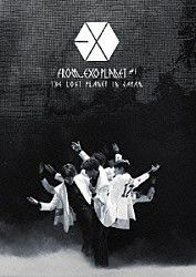 ＥＸＯ「ＥＸＯ　ＦＲＯＭ．　ＥＸＯＰＬＡＮＥＴ＃１　－　ＴＨＥ　ＬＯＳＴ　ＰＬＡＮＥＴ　ＩＮ　ＪＡＰＡＮ」