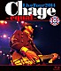 ＣＨＡＧＥ「Ｃｈａｇｅ　Ｌｉｖｅ　Ｔｏｕｒ　２０１４　～　ｅｑｕａｌ　～」