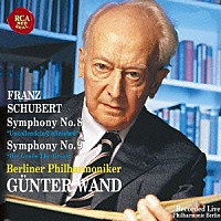 ギュンター・ヴァント「 シューベルト：交響曲第８番「未完成」　交響曲第９番「ザ・グレイト」」