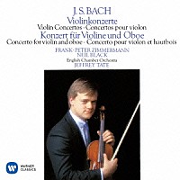 フランク・ペーター・ツィンマーマン「 Ｊ．Ｓ．バッハ：ヴァイオリン協奏曲　第１番＆第２番　ヴァイオリンとオーボエのための協奏曲」