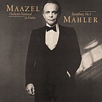 ロリン・マゼール「 マーラー：交響曲第１番「巨人」（１９７９年録音）」
