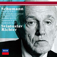 スヴャトスラフ・リヒテル「 シューマン：ピアノ作品集」