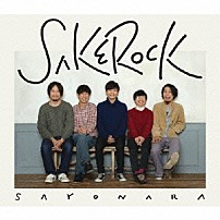 ＳＡＫＥＲＯＣＫ 「ＳＡＹＯＮＡＲＡ」