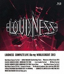 ＬＯＵＤＮＥＳＳ「ＬＯＵＤＮＥＳＳ　ＣＯＭＰＬＥＴＥ　ＬＩＶＥ　Ｂｌｕ－ｒａｙ　ＷＯＲＬＤ　ＣＩＲＣＵＩＴ　２０１３」