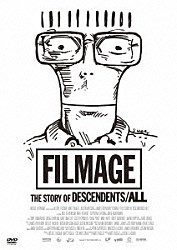 ディセンデンツ オール「ＦＩＬＭＡＧＥ　ＴＨＥ　ＳＴＯＲＹ　ＯＦ　ＤＥＳＣＥＮＤＥＮＴＳ／ＡＬＬ」