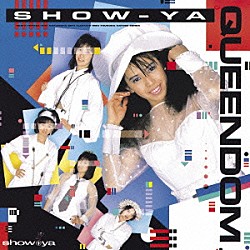 ＳＨＯＷ－ＹＡ「ＱＵＥＥＮＤＯＭ　＋１」