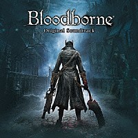 （ゲーム・ミュージック）「 Ｂｌｏｏｄｂｏｒｎｅ　オリジナルサウンドトラック」