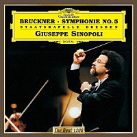ジュゼッペ・シノーポリ「 ブルックナー：交響曲第５番」