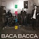 ＢＡＣＡＢＡＣＣＡ「喜怒哀楽」