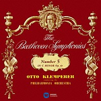 オットー・クレンペラー　フィルハーモニア管弦楽団「 ベートーヴェン：交響曲第５番「運命」＆第７番」