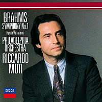 リッカルド・ムーティ「 ブラームス：交響曲第１番／ハイドンの主題による変奏曲」