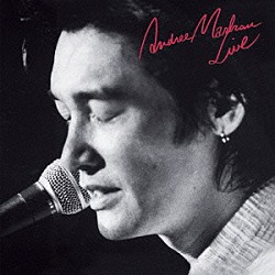 萩原健一「ＡＮＤＲＥＥ　ＭＡＲＬＲＡＵ　ＬＩＶＥ」