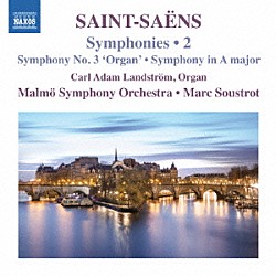 （クラシック） カール・アダム・ランドステレム マルメ交響楽団 マルク・スーストロ「サン＝サーンス：交響曲集　第２集（交響曲　第３番「オルガン付き」　他）」