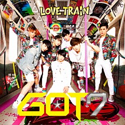 ＧＯＴ７「ＬＯＶＥ　ＴＲＡＩＮ」