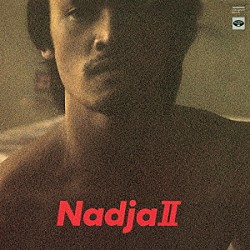 萩原健一「ＮａｄｊａⅡ－男と女－　＋１」