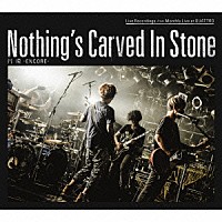 Ｎｏｔｈｉｎｇ’ｓ　Ｃａｒｖｅｄ　Ｉｎ　Ｓｔｏｎｅ「 円環　－ＥＮＣＯＲＥ－」