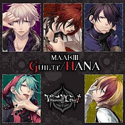 ＭＡＡＫＩＩＩ「Ｇｕｉｌｔｙ／ＨＡＮＡ」