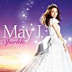 Ｍａｙ　Ｊ．「Ｓｐａｒｋｌｅ」