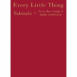 Ｅｖｅｒｙ　Ｌｉｔｔｌｅ　Ｔｈｉｎｇ「Ｔａｂｉｔａｂｉ＋Ｅｖｅｒｙ　Ｂｅｓｔ　Ｓｉｎｇｌｅ　２　～ＭＯＲＥ　ＣＯＭＰＬＥＴＥ～」