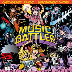 Ｇａｃｈａｒｉｃ　Ｓｐｉｎ「ＭＵＳＩＣ　ＢＡＴＴＬＥＲ」