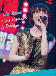 花澤香菜「Ｌｉｖｅ　Ａｖｅｎｕｅ　Ｋａｎａ　Ｈａｎａｚａｗａ　ｉｎ　Ｂｕｄｏｋａｎ」