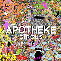 ＡＰＯＴＨＥＫＥ「ＣＩＲＣＵＳ」