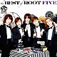 ＲＯＯＴ　ＦＩＶＥ「ｔｈｅ　ＢＥＳＴ　ｏｆ　ＲＯＯＴ　ＦＩＶＥ」