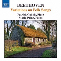 （クラシック）「 ベートーヴェン：民謡による変奏曲集」