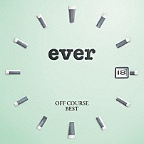 オフコース 「ＯＦＦ　ＣＯＵＲＳＥ　ＢＥＳＴ　ｅｖｅｒ」