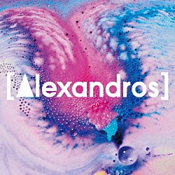 ［Ａｌｅｘａｎｄｒｏｓ］「Ｇｉｒｌ　Ａ」