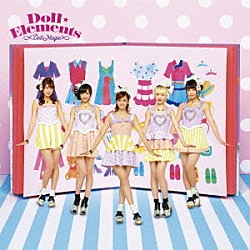 Ｄｏｌｌ☆Ｅｌｅｍｅｎｔｓ「Ｄｏｌｌ　Ｍａｇｉｃ」