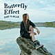 ＴＨＥ　ＳｘＰＬＡＹ「Ｂｕｔｔｅｒｆｌｙ　Ｅｆｆｅｃｔ」