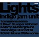 ｉｎｄｉｇｏ　ｊａｍ　ｕｎｉｔ「Ｌｉｇｈｔｓ」