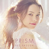 安田レイ「 ＰＲＩＳＭ」